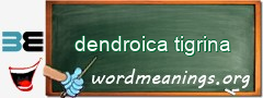 WordMeaning blackboard for dendroica tigrina